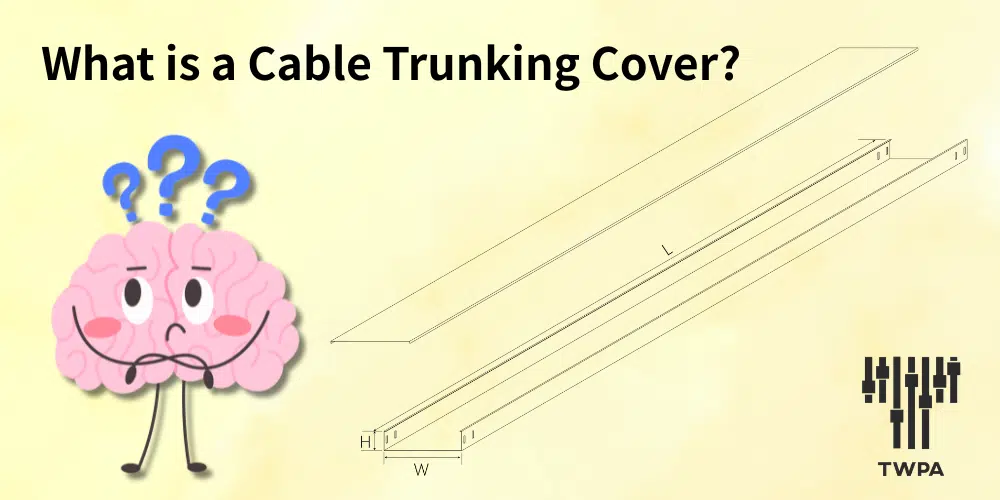 What is a Cable Trunking Cover?